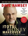 The Total Money Makeover: A Proven Plan for Financial Fitness (Hardcover)
