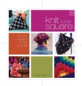 Knit to Be Square: Domino Designs to Knit and Felt (Paperback)