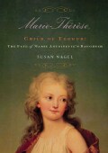 Marie-Therese, Child of Terror: The Fate of Marie Antoinette's Daughter (Hardcover)