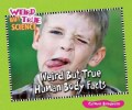 Weird But True Human Body Facts (Paperback)