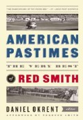 American Pastimes: The Very Best of Red Smith (Hardcover)