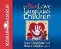 The Five Love Languages of Children (CD-Audio)