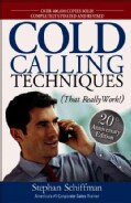 Cold Calling Techniques: 20th Anniversary Edition: That Really Work (Paperback)