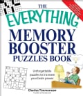 The Everything Memory Booster Puzzles Book: Fun and Challenging Puzzles to Increase Your Brain Power (Paperback)
