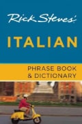Rick Steves' Italian Phrase Book & Dictionary (Paperback)