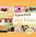 101 Gourmet Cake Bites (Spiral bound)