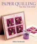 Paper Quilling for the First Time (Paperback)