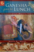 Ganesha Goes to Lunch: Classics From Mystic India (Paperback)