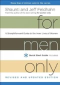 For Men Only: A Straightforward Guide to the Inner Lives of Women