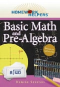 Homework Helpers Basic Math and Pre-Algebra (Paperback)