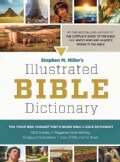 Stephen M. Miller's Illustrated Bible Dictionary (Paperback)