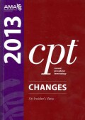 CPT 2013 Changes: An Insider's View (Paperback)