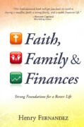 Faith Family & Finances: Strong Foundations for a Better Life (Paperback)