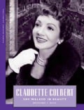 Claudette Colbert: She Walked in Beauty (Hardcover)