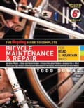 The Bicycling Guide to Complete Bicycle Maintenance & Repair: For Road & Mountain Bikes (Paperback)
