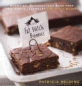 Fat Witch Brownies: Brownies, Blondies, and Bars from New York's Legendary Fat Witch Bakery (Hardcover)