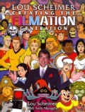 Lou Scheimer: Creating the Filmation Generation (Paperback)