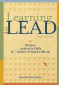 Learning to Lead: Effective Leadership Skills for Teachers of Young Children (Paperback)