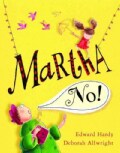 Martha, No! (Hardcover)