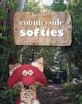Countryside Softies: 28 Handmade Wool Creatures to Stitch (Paperback)