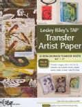 Lesley Riley's Tap, Transfer Artist Paper: 18 Iron-on Image Transfer Sheets 8.5 X 11 (Paperback)