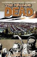 The Walking Dead Vol. 16: A Larger World (Paperback)
