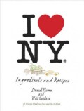 I Love New York: Ingredients and Recipes (Hardcover)