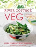 River Cottage Veg: 200 Inspired Vegetable Recipes (Hardcover)