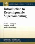 Introduction to Reconfigurable Supercomputing (Paperback)