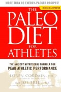 The Paleo Diet for Athletes: The Ancient Nutritional Formula for Peak Athletic Performance (Paperback)