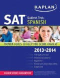 Kaplan SAT Subject Test: Spanish 2013-2014 (Paperback)