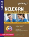 NCLEX-RN 2013-2014: Strategies, Practice, and Review