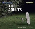 The Adults (CD-Audio)