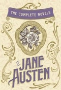 The Complete Novels of Jane Austen: Sense and Sensibility / Pride and Prejudice / Mansfield Park / Emma / Northan... (Hardcover)