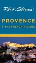 Rick Steves' Provence & the French Riviera (Paperback)
