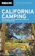Moon Outdoors California Camping: The Complete Guide to More Than 1,400 Tent and RV Campgrounds (Paperback)