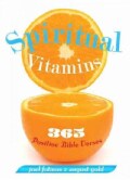 Spiritual Vitamins: 365 Positive Bible Verses (Paperback)