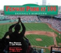 Fenway Park at 100: Baseball's Hometown (Hardcover)