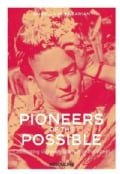 Pioneers of the Possible: Celebrating Visionary Women of the World (Hardcover)