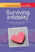 The Essential Guide to Surviving Infidelity (Paperback)