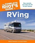 The Complete Idiot's Guide to RVing (Paperback)