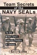 Team Secrets of the Navy Seals: The Elite Military Force's Leadership Principles for Business (Paperback)