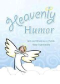 Heavenly Humor (Hardcover)