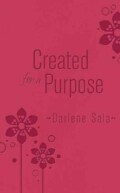 Created for a Purpose (Paperback)