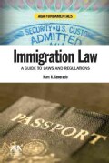 Immigration Law: A Guide to Laws and Regulations