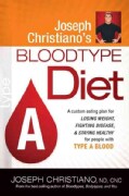 Joseph Christiano's Bloodtype Diet, Type A (Paperback)