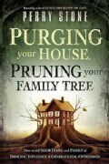 Purging Your House, Pruning Your Family Tree (Paperback)