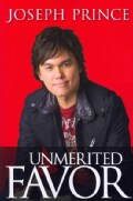 Unmerited Favor: Your Supernatural Advantage for a Successful Life (Paperback)