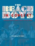 The Beach Boys in Concert: The Ultimate History of America's Band on Tour and Onstage (Hardcover)