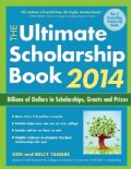 The Ultimate Scholarship Book 2014: Billions of Dollars in Scholarships, Grants and Prizes (Paperback)